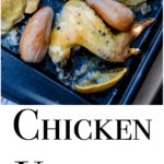 Chicken Vesuvio is a roasted chicken dish with lemons, garlic and baby potatoes and can be made on one pan for easy cleanup.