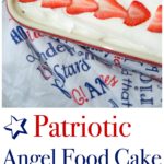 Patriotic Angel Food Cake Dessert collage photo.