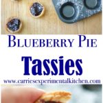 Blueberry Pie Tassies collage photo.