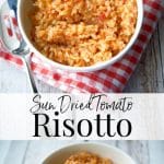 A collage photo of Sun Dried Tomato Risotto 