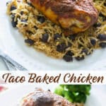 Make this Taco Baked Chicken with three simple ingredients; then serve it over Spanish rice and beans for a tasty, weeknight meal.