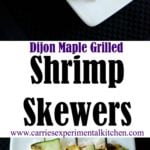 Dijon Mustard Grilled Shrimp Skewers are marinated in maple syrup and Dijon mustard; then skewered with fresh garden vegetables and grilled to perfection.
