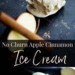 Make your own No Churn Apple Cinnamon Ice Cream at home with five simple ingredients. It's a family friendly dessert the whole family will love.