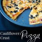 Make a healthier pizza crust out of cauliflower; then add your favorite toppings like sauce, cheese and fresh basil or grilled vegetables.