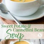 Sweet Potato and Cannellini Bean Soup collage photo