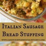 Homemade Italian Sausage Bread Stuffing made with day old Ciabatta bread, sweet Italian sausage, onions, celery and fresh herbs is perfect for a weeknight side dish or your Thanksgiving table.