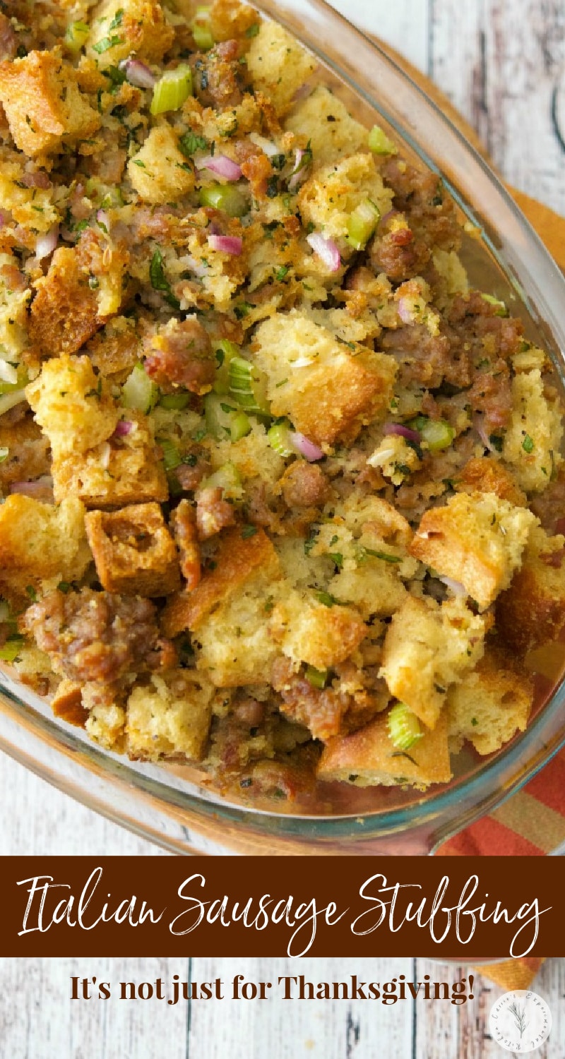 Italian Sausage Bread Stuffing | Carrie’s Experimental Kitchen
