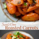 Sweet & Sour Roasted Carrots tossed in a mixture of sesame oil, garlic, chili paste, vinegar, salt and honey; then roasted until tender.
