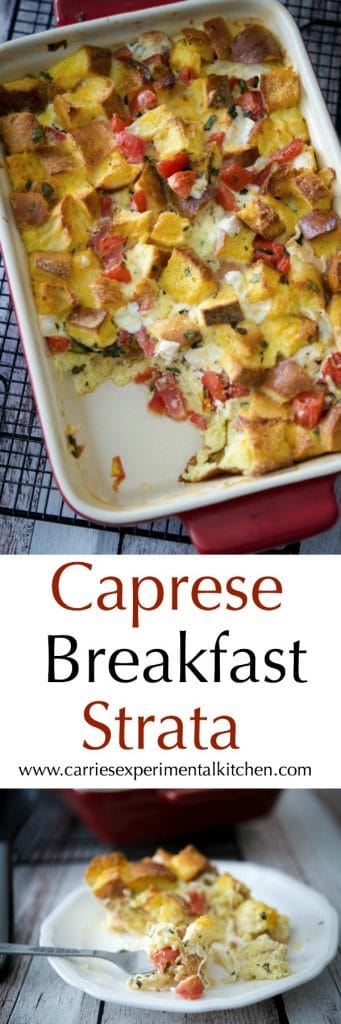 Caprese Breakfast Strata made with Italian Semolina bread, ripe plum tomatoes, fresh mozzarella, basil and eggs; then baked until golden brown. 