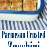 a close up of parmesan crusted zucchini