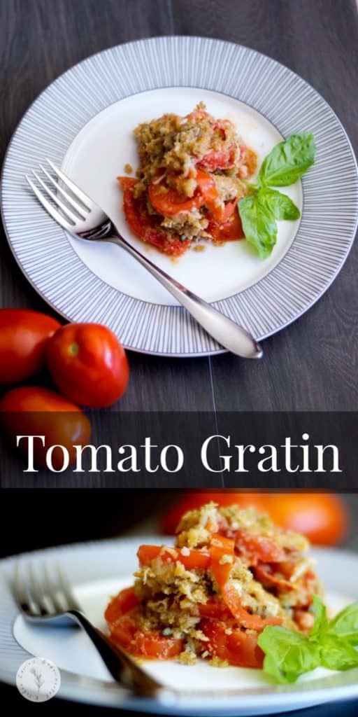 Tomato Gratin made with tomatoes, garlic, olive oil and Asiago cheese; then topped with buttery Italian breadcrumbs and baked until golden brown.