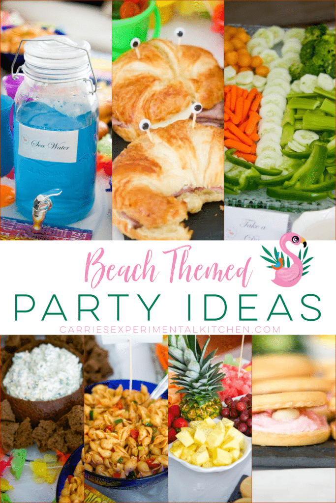 Beach Themed Party Ideas  Carrie's Experimental Kitchen