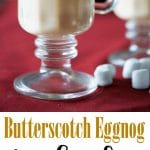 Butterscotch Eggnog Hot Chocolate collage.