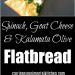 Flatbread topped with spinach, crumbled Goat cheese and Kalamata olives collage.