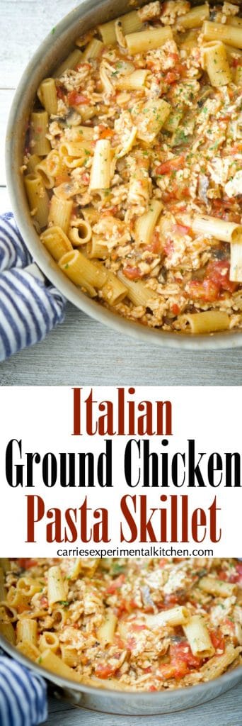 Italian Ground Chicken Pasta in a skillet collage photo.