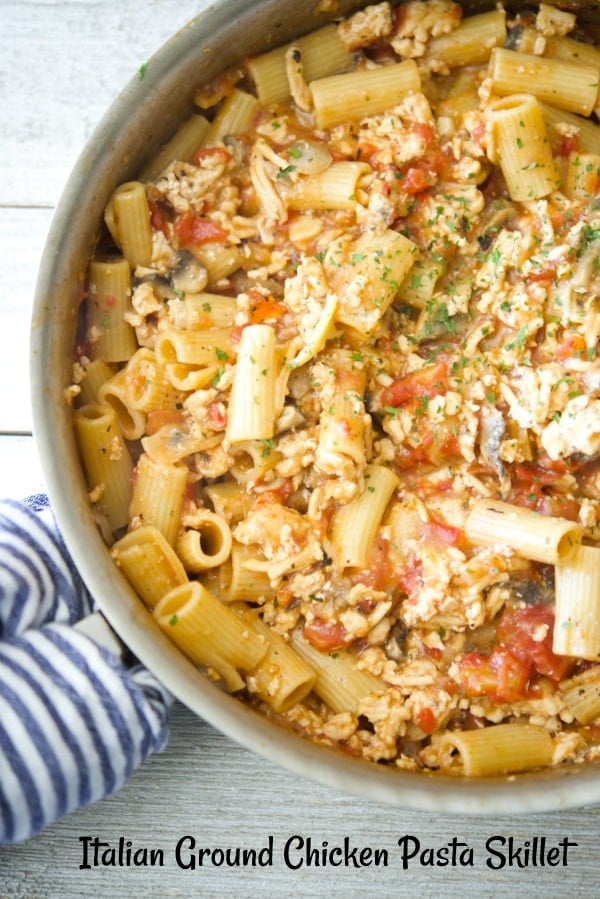 Italian Ground Chicken Pasta in a skillet 