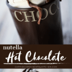 collage photo of nutella hot chocolate in a brown mug with whipped cream