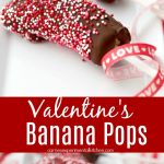 A close up valentines banana pops with ribbon 