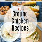 Ground chicken recipes