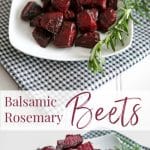 Fresh beets tossed with balsamic vinegar, fresh rosemary and extra virgin olive oil; then roasted until soft and tender. Eat them hot or cold.
