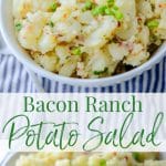 A bowl of Bacon Ranch Potato Salad on a table