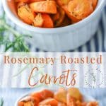 Rosemary Roasted Carrots in a bowl on a table