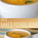 Low Fat Baked Potato Soup collage photo