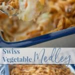 Close up of Swiss Vegetable Medley in a casserole dish