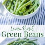 Dish of Lemon Basil Green Beans
