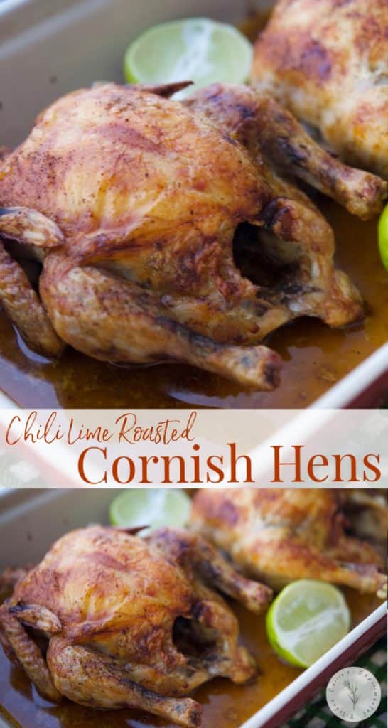 Cornish Game Hens seasoned with a rub of chili powder, Kosher salt, lime zest and juice and EVOO; then roasted until golden brown. 