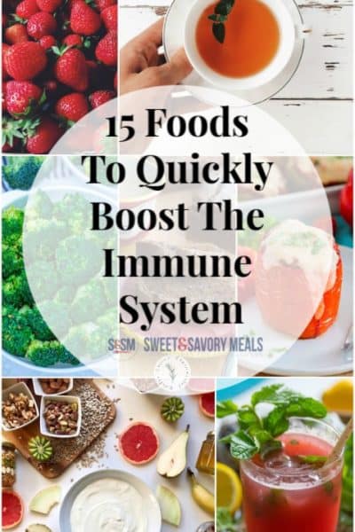 Are you tired of feeling unhealthy and run down? Here are 15 Foods To Quickly Boost The Immune System from Sweet and Savory Meals!