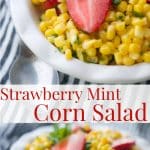 Strawberry Mint Corn Salad collage