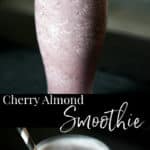 This quick and easy two ingredient Cherry Almond Smoothie is loaded with flavor and perfect for breakfast or an afternoon pick me up. 