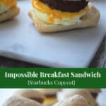 Starbucks Impossible Breakfast Sandwich made with a vegetable based sausage patty, egg and cheese on a Ciabatta roll.