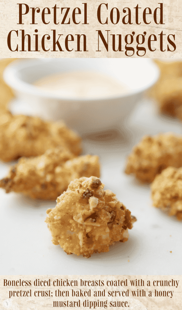 Boneless diced chicken breasts coated with a crunchy pretzel crust; then baked and served with a honey mustard dipping sauce.