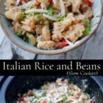 Italian Beans and Rice made in the slow cooker with Cannellini beans, fire roasted tomatoes, fennel and pesto.