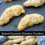 Baked Coconut Chicken Tenders made chicken tenderloins, flaky coconut flakes and coconut flour are delicious, easy and gluten free.