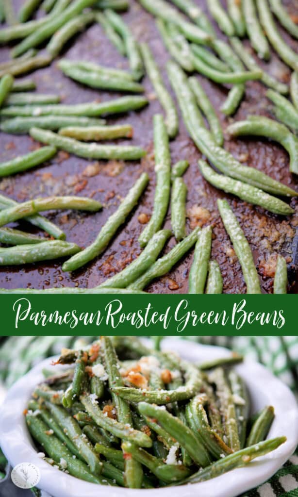 Parmesan Roasted Green Beans collage photo