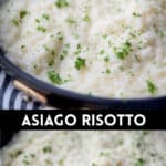 Italian Arborio rice, butter, shredded Asiago cheese and chicken broth make this deliciously creamy Asiago Risotto.