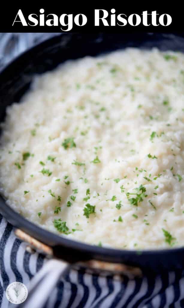 Italian Arborio rice, butter, shredded Asiago cheese and chicken broth make this deliciously creamy Asiago Risotto.