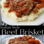 Oven roasted beef brisket made Italian style with oregano, garlic and fire roasted tomatoes makes a tasty, comforting family meal.