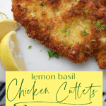 collage photo of lemon basil chicken cutlets