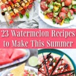 Watermelon Recipes collage photo