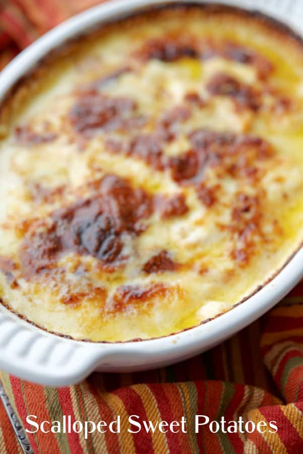 Scalloped Sweet Potatoes in a Havarti cream sauce. 