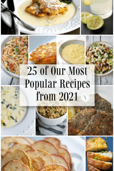 Here are the most popular 25 recipes from Carrie's Experimental Kitchen in 2021. Which ones were your favorites?