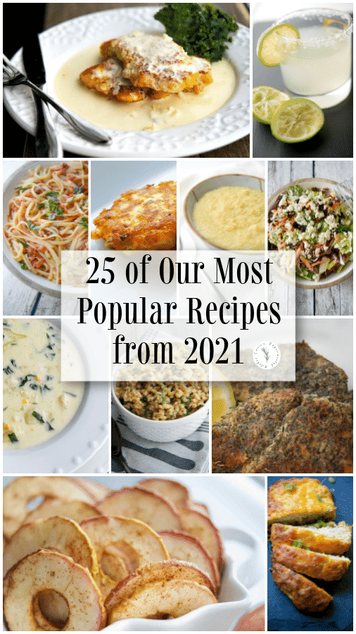 Here are the most popular 25 recipes from Carrie's Experimental Kitchen in 2021. Which ones were your favorites?