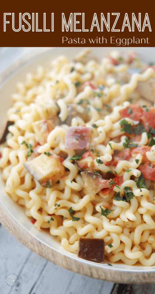 Fusilli Melanzana is a meatless pasta dish tossed with roasted eggplant, garlic, plum tomatoes, onions and fresh basil.