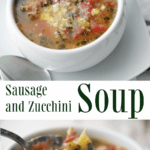 Sausage and Zucchini Soup collage