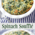 Spinach Soufflé made with frozen spinach, spices and shredded Cheddar Jack cheese makes a tasty vegetable side dish.