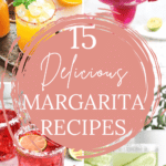 Round up collage of Margarita recipes